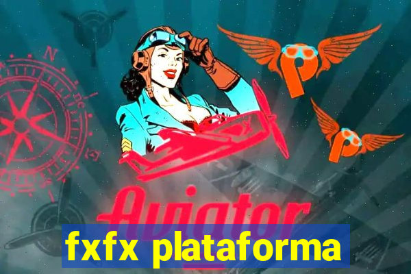 fxfx plataforma